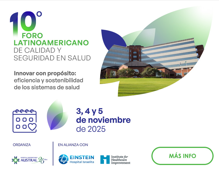 10º Foro Latinoamericano de Calidad y Seguridad en Salud